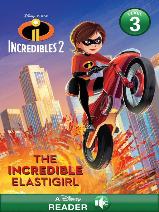 Disney Books创作的The Incredible Elastigirl作品的详细信息 - 可供借阅